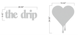the drip ♥ Solid Aluminum Backlit Letters